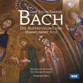 Carl Philipp Emanuel Bach: Die Auferstehung Und Himmelfahrt Jesu