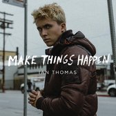 Ian Thomas - Make Things Happen