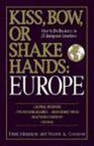 Kiss, Bow, or Shake Hands: Europe