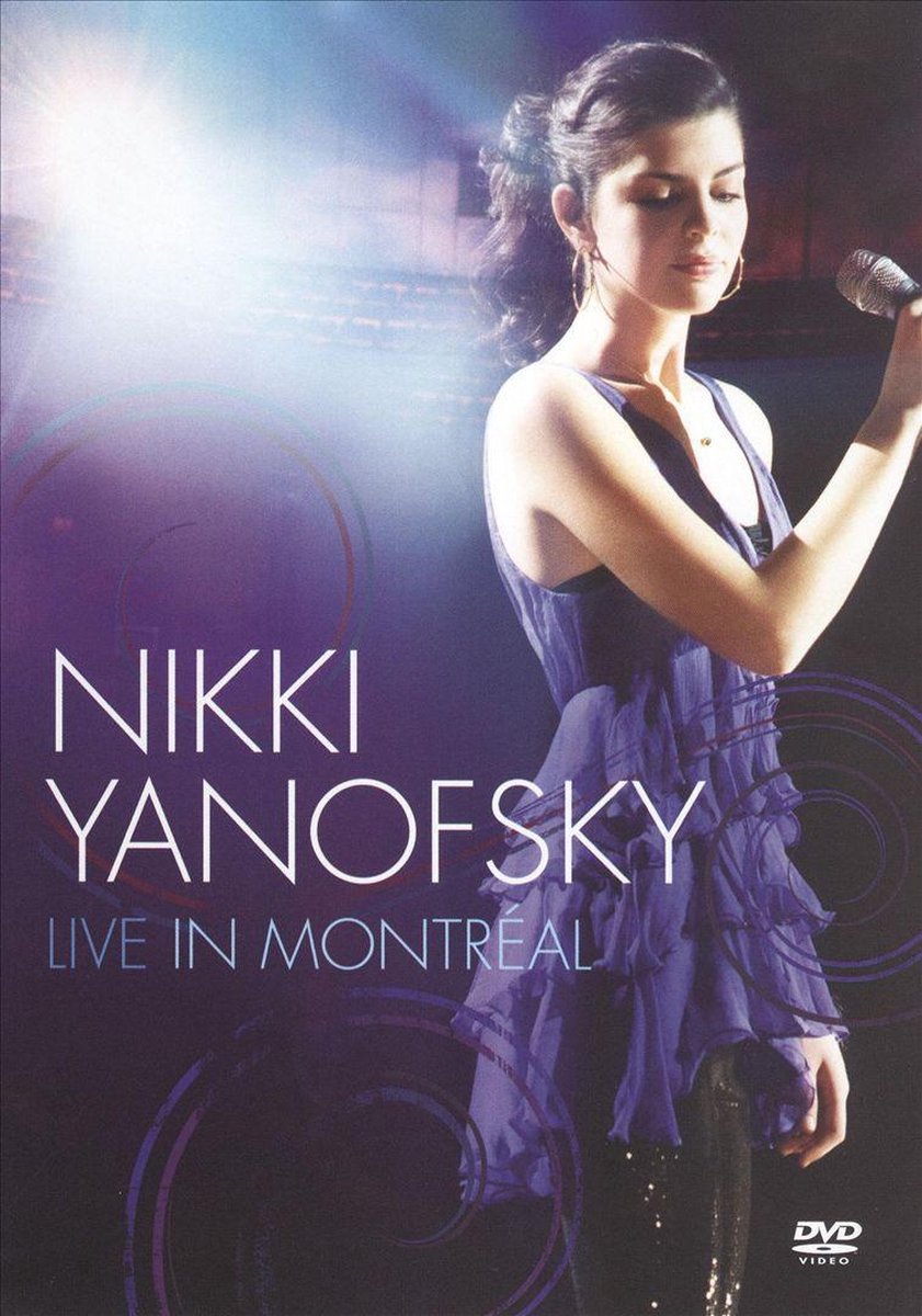 Nikki Yanofsky - Live In Montreal