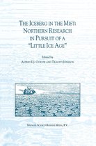 The Iceberg in the Mist: Northern Research in Pursuit of a “Little Ice Age”