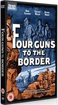 Four Guns To The Border (Import)