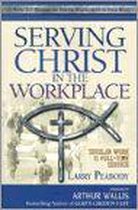 Serving Christ in the Workplace