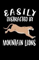 Easily Distracted By Mountain Lions