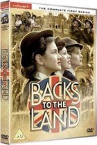 Backs To The Land: The  Complete First Series