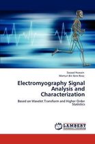 Electromyography Signal Analysis and Characterization