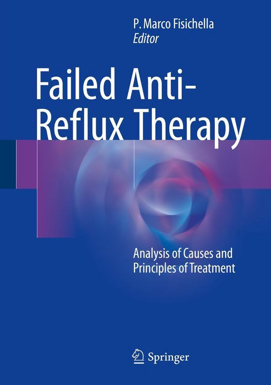 Failed Anti-Reflux Therapy - cover