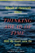 Thinking Ahead of Time