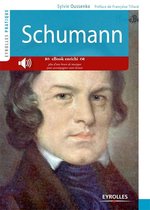 Eyrolles Pratique - Schumann (version enrichie)