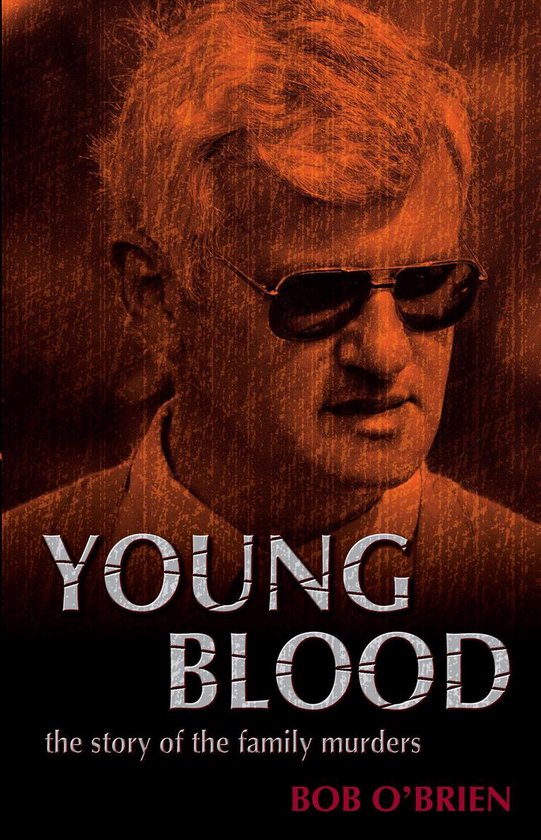 Young Blood: The Story of the Family Murders - cover