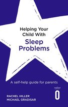 Helping Your Child - Helping Your Child with Sleep Problems