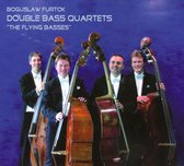 Boguslaw Furtok: Double Bass Quartets