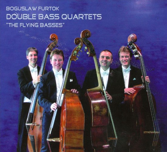 Boguslaw Furtok Double Bass Quartets, The Flying Basses CD (album