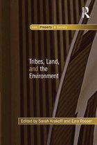 Law, Property and Society - Tribes, Land, and the Environment