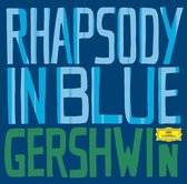 Gershwin / Rhapsody In Blue
