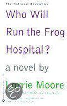 Who Will Run the Frog Hospital?