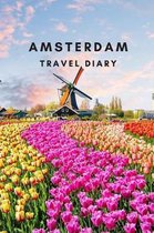 Amsterdam Travel Diary