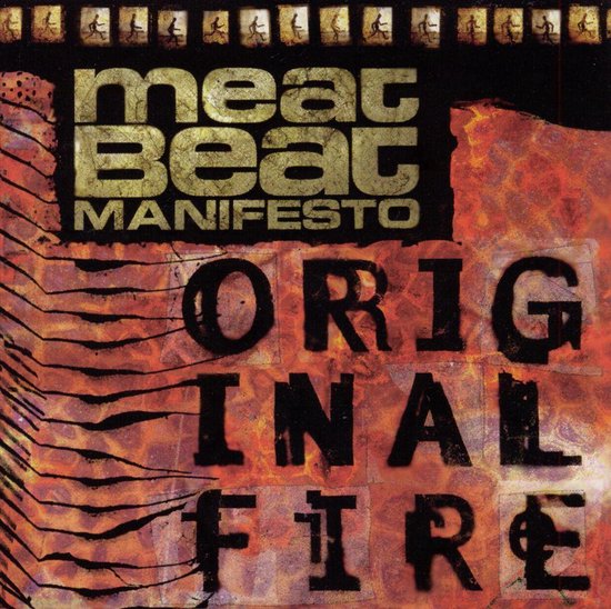 Original Fire, Meat Beat Manifesto CD (album) Muziek bol