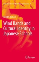 Landscapes: the Arts, Aesthetics, and Education 9 - Wind Bands and Cultural Identity in Japanese Schools