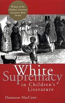Children's Literature and Culture- White Supremacy in Children's Literature