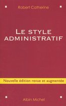 Vie Quotidienne - Documentation- Style Administratif (Le)