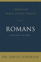 Jeremiah Bible Study Series - Romans