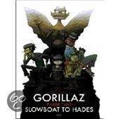 Gorillaz - Slow Boat To Hades