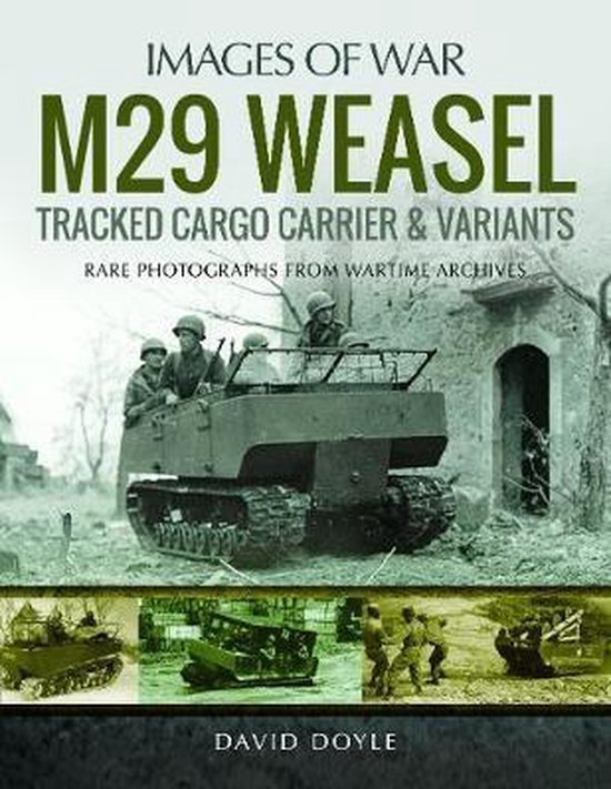 M29 Weasel Tracked Cargo Carrier & Variants - cover