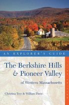 The Berkshire Hills & Pioneer Valley of Western Massachusetts