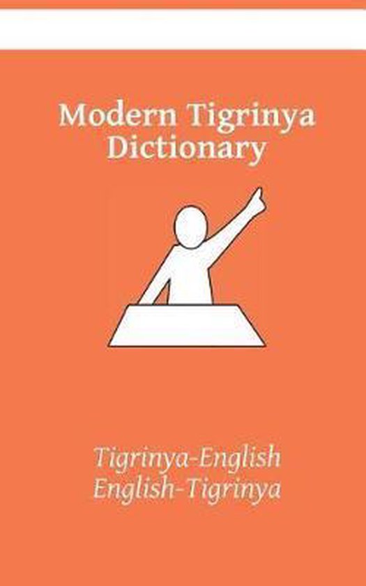 EnglishTigrinya Modern Tigrinya Dictionary 9781074214784