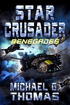 Star Crusader - Star Crusader: Renegades