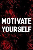 Motivate Yourself