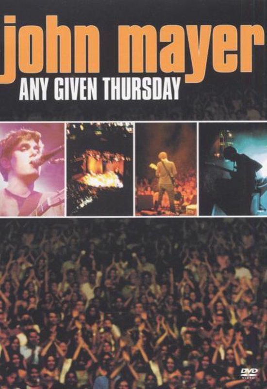 Cover van de film 'John Mayer - Any Given Thursday'