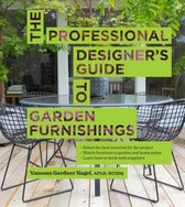 Professional Designer'S Guide To Garden Furnishings