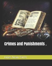 Crimes and Punishments .