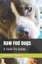 Raw Fed Dogs
