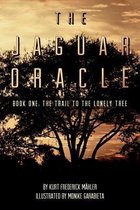 The Jaguar Oracle: Book One