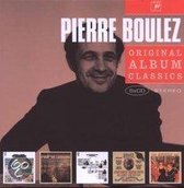 Pierre Boulez: Original Album Classics