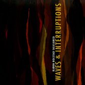 Bjørn Bolstad Skjelbred: Waves & Interruptions [Blu-Ray Audio]
