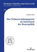 Bochumer Schriften zum Steuerrecht 32 - Das Nichtanwendungsgesetz als Instrument der Steuerpolitik