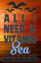 All I Need Is Vitamin Sea