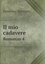 Il mio cadavere Romanzo 4