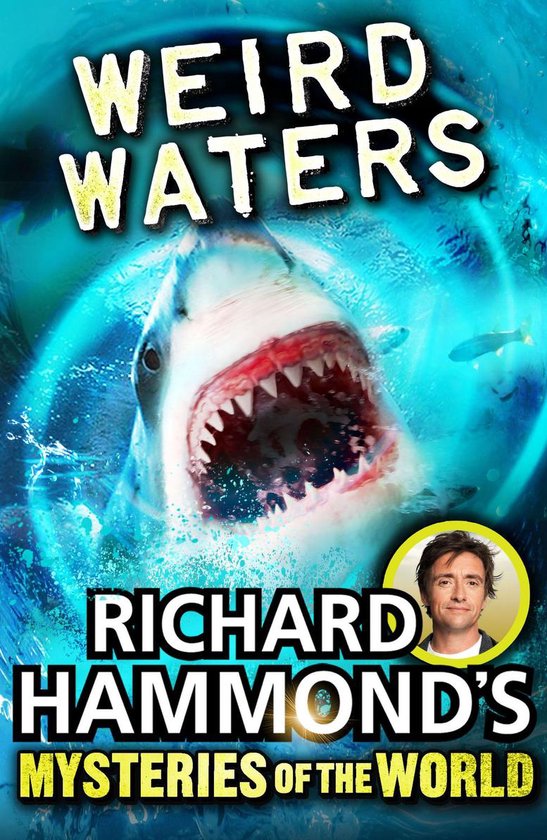Richard Hammond's Mysteries of the World: Weird Waters - cover