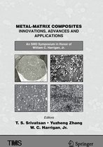 The Minerals, Metals & Materials Series - Metal-Matrix Composites Innovations, Advances and Applications