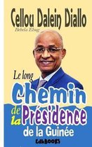 Le Long Chemin de la Pr sidence de la Guin e