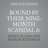 Bound by Their Nine-Month Scandal & His Contract Christmas Bride