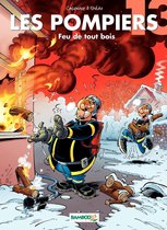 Les Pompiers 13 - Les Pompiers - Tome 13