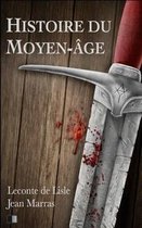 Histoire Du Moyen- ge