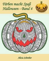 F rben Macht Spa - Halloween - Band 4