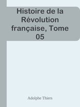 Histoire de la Révolution française, Tome 05